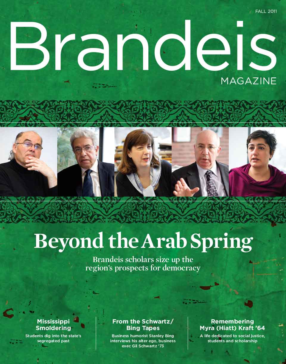 Fall 2011 Brandeis Magazine cover with Photos of 5 faculty with text that reads “Beyond the Arab Spring: Brandeis scholars size up the region’s prospects for democracy.”