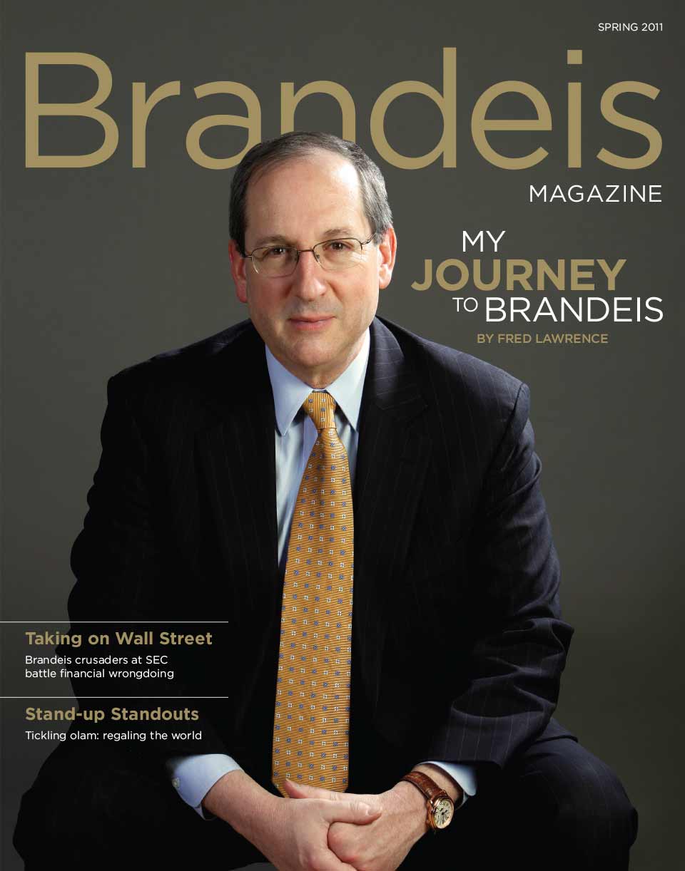 Spring 2011 Brandeis Magazine cover with a photo of Fred Lawrence with text that reads “My Journey to Brandeis.”