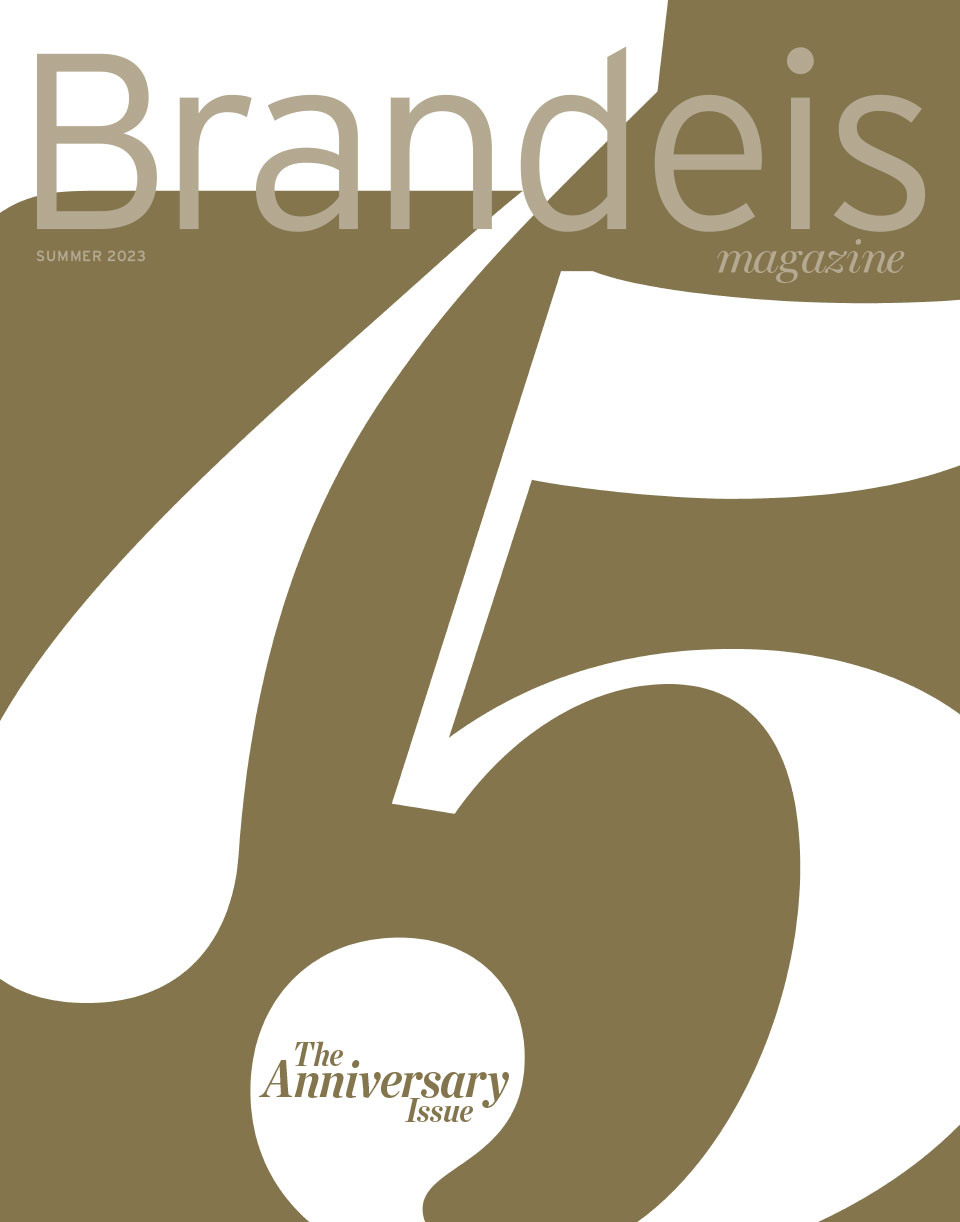 Summer 2023 Brandeis Magazine cover with 75 printed largely and text reading The Anniversary Issue