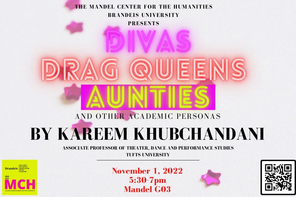 poster featuring neon text saying "divas, drag queens, aunties, and other academic personas"