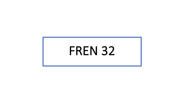 FREN 32 Intro video