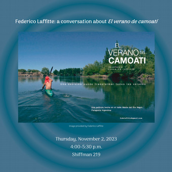 poster for Federico Laffitte event. image of person in a canoe on water with trees in background (provided by the film director). text reads same as below