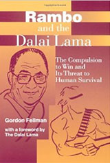 Rambo and the Dalai Lama - Gordie Fellman