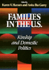 Families in the U.S.: Kinship and Domestic Politics Book Cover