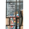 The European Union and its Crises