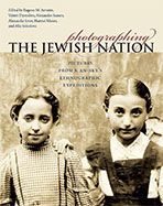 Cover of "Photographing the Jewish Nation: Pictures from S. An-sky's Ethnographic Expeditions"