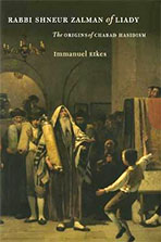 Cover of "Rabbi Shneur Zalman of Liady: The Origins of Chabad Hasidism"