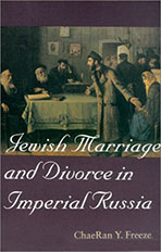 "Jewish Marriage and Divorce in Imperial Russia" book cover with painting of  a Jewish court with several elderly men with white beards seated at a table listening to a young man who is talking with arms outstretched. Behind him sits a dejected woman.