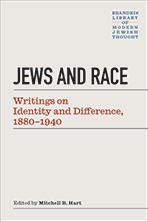 Cover of "Jews and Race: Writings on Identity and Difference, 1880-1940"