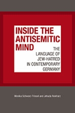 Cover of "Inside the Antisemitic Mind: The Language of Jew-Hatred in Contemporary Germany"
