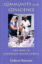 Cover of "Community and Conscience: The Jews in Apartheid South Africa"