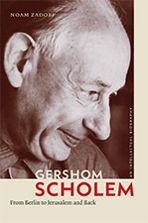 "Gershom Scholem: From Berlin to Jerusalem and Back" by Noam Zadoff. Book cover has a closeup profile headshot of Gershom Scholem.