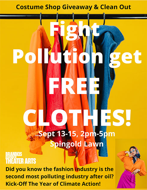 Poster that reads: Fight Pollution get free clothes! Sept 13-15 2pm-5pm Spingold Lawn