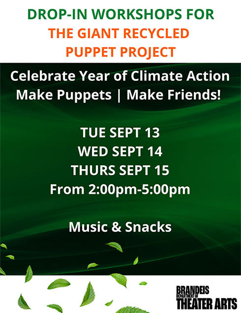 Poster with text that reads: Drop-in workshops for the giant recycled puppet project. Celebrate year of Climate Action Make Puppets Make Friends! Tue Sept 13 Wed Sept 14 Thurs Sep 15 From 2pm-5pm Music and Snacks