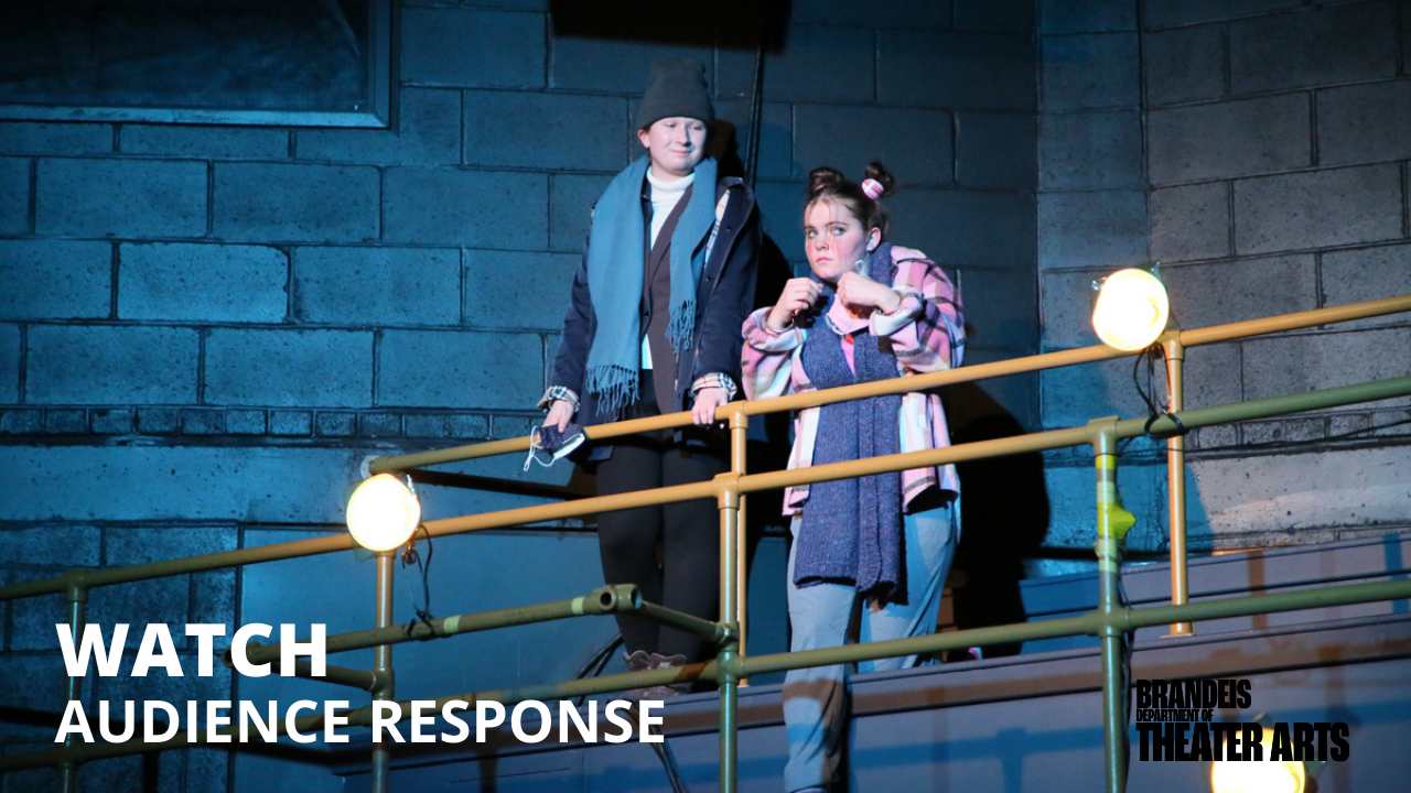 Two actors on stage, text reads: Watch Audience Response, Brandeis Department of Theater Arts