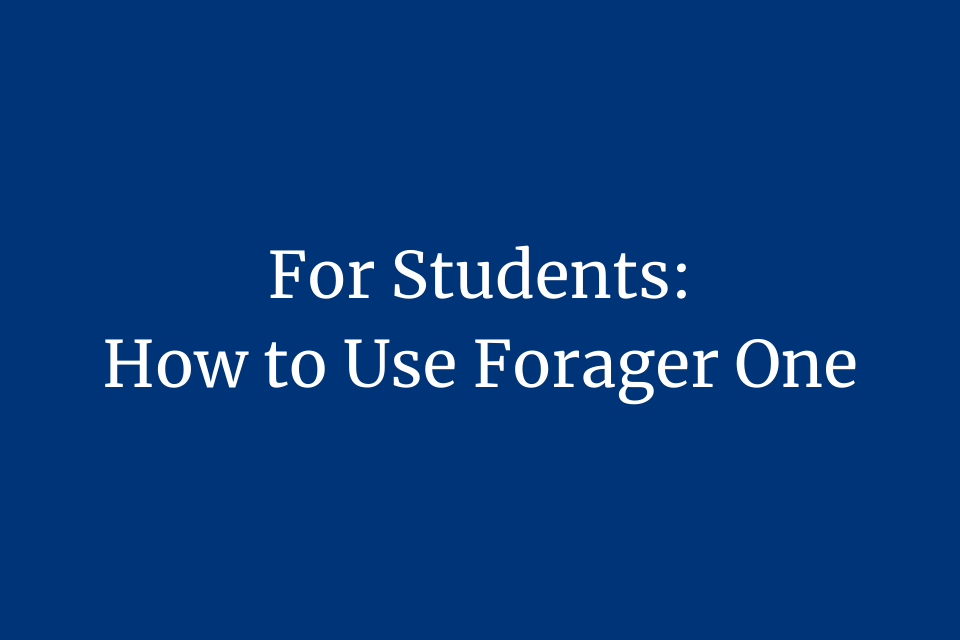 ForagerOne Training for Students