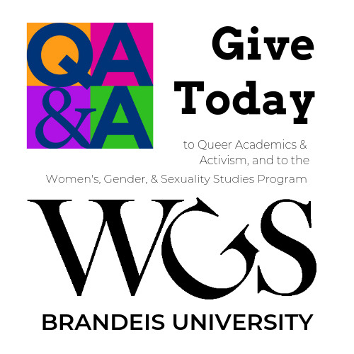 QAA logo and WGS logo with text Give today to Queer Academics and Activism and the Women's, Gender, and Sexuality Studies Program