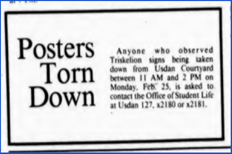 An advertisement from the Justice. In large text on the left are the words "Posters Torn Down." Smaller text gives details and time of the incident and requests that any witnesses contact Resident Life.