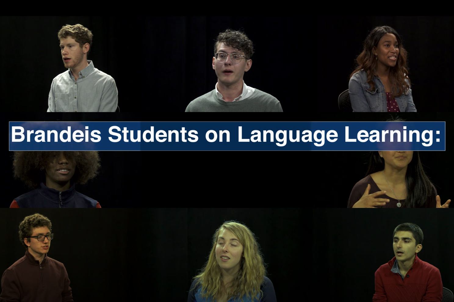 compilation of images of students in the video with text overlap that reads: Brandeis Students on Langauge Learning: