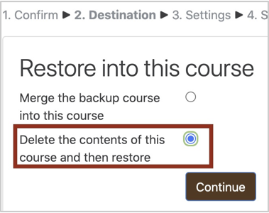 The Restore into this course dialogue with the Delete option highlighted