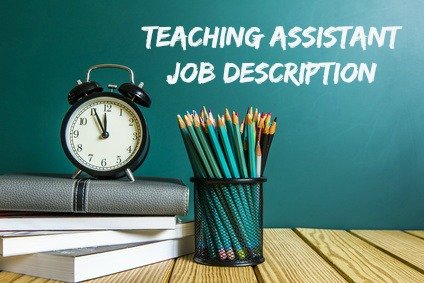 Pencil holder and alarm clock on desk with background reading teaching assistant job description