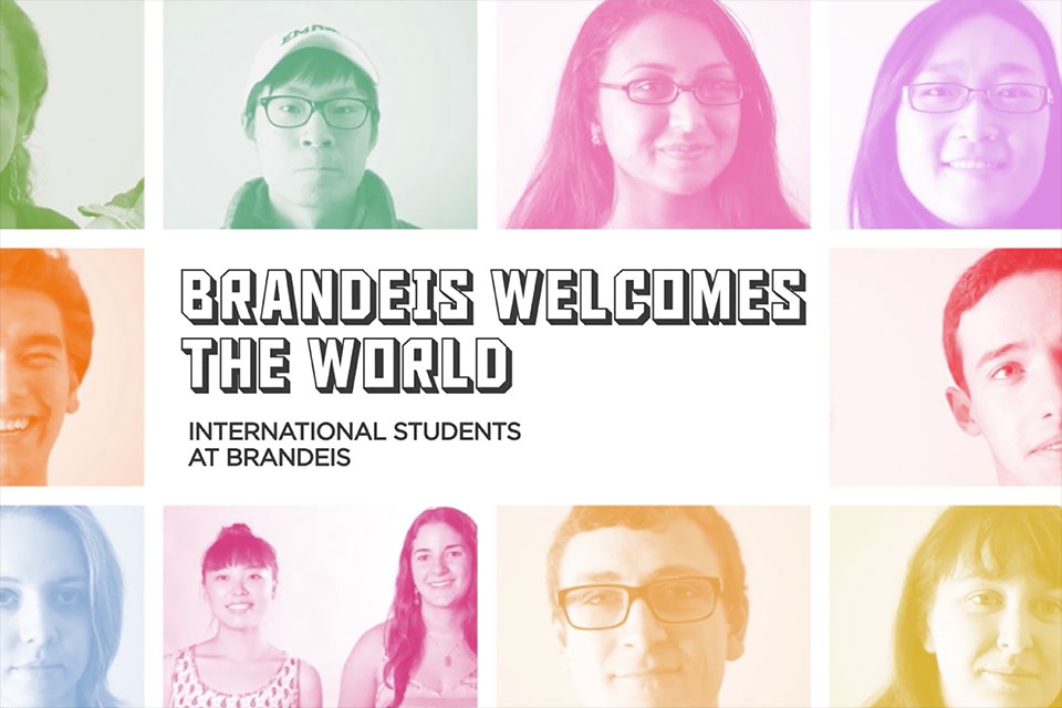 International students pictured in colorful blocks with text "Brandeis Welcomes the World"