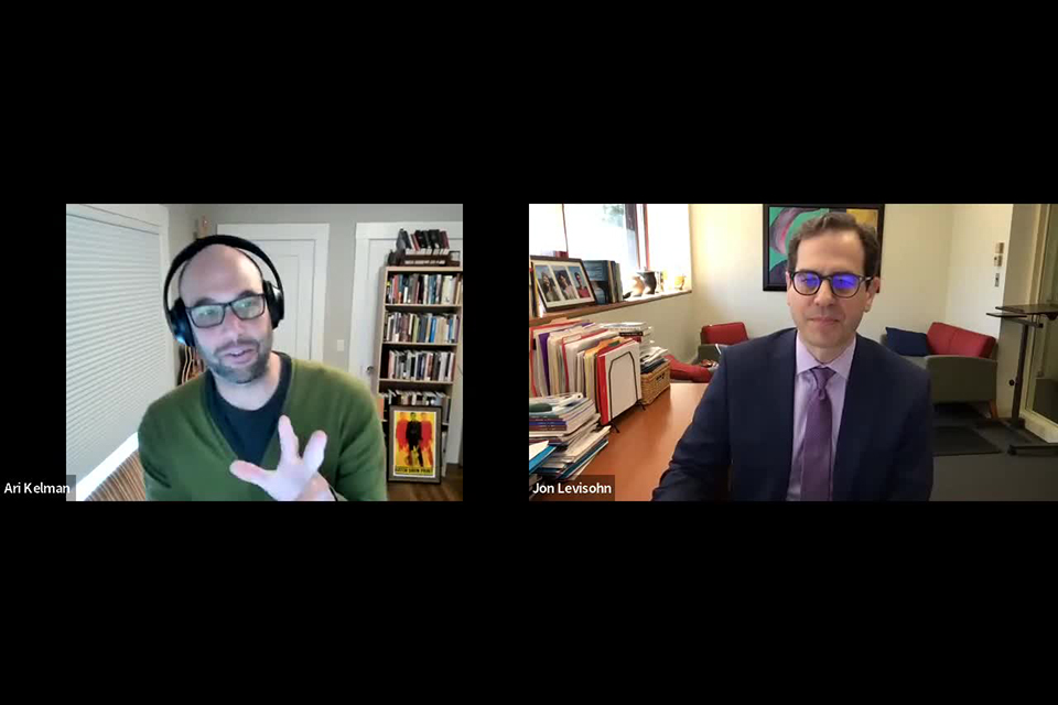 Ari Kelman and Jon Levisohn on a Zoom screen