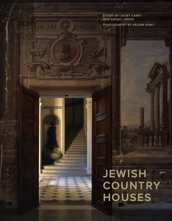The front cover of Jewish Country Houses: Memory and Heritage by Juliet Carey and Abigail Green